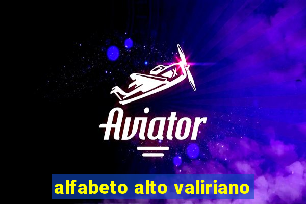 alfabeto alto valiriano